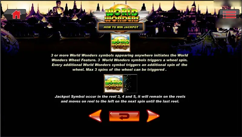 Amazing Thailand help page: 3 or more World Wonders symbols anywhere start the wheel, each extra symbol adds a spin up to 3, and the jackpot symbol on reels 3, 4 and 5 moves one reel left each spin