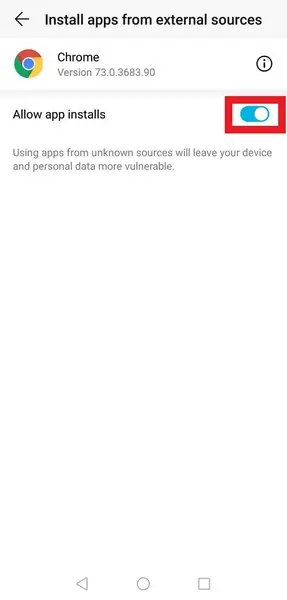 Android settings page titled Install apps from external sources, showing Chrome version 73, an Allow app installs switch turned on and outlined in red, and a note that apps from unknown sources leave your device and personal data more vulnerable